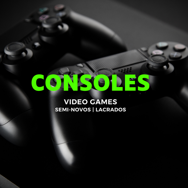 Consoles